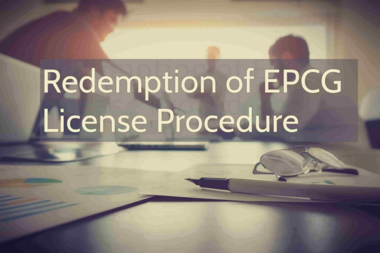 EPCG License Redemption Procedure Check list of documents