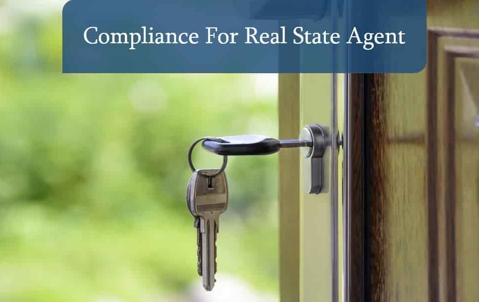 compliances for real estate agent