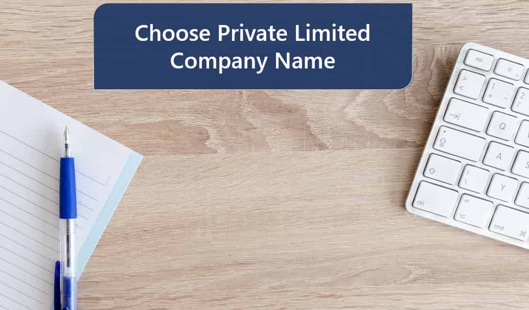 Choose Unique Name for Private Limited Company
