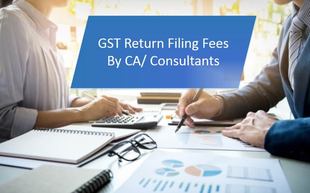 GST Return Filing Fees