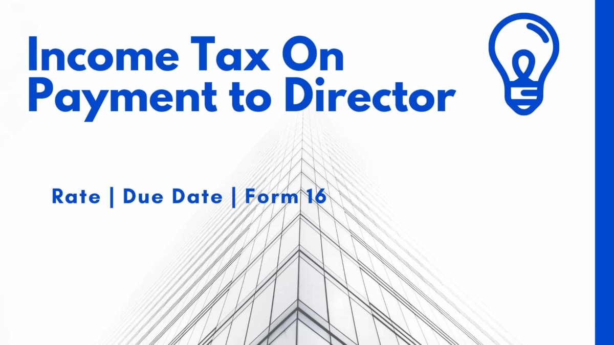 Income tax on payment to director