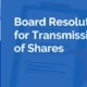Board Resolution for Transmission of Shares