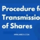 Procedure for Transmission of Shares