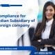 Compliance for Indian subsidiary of foreign company