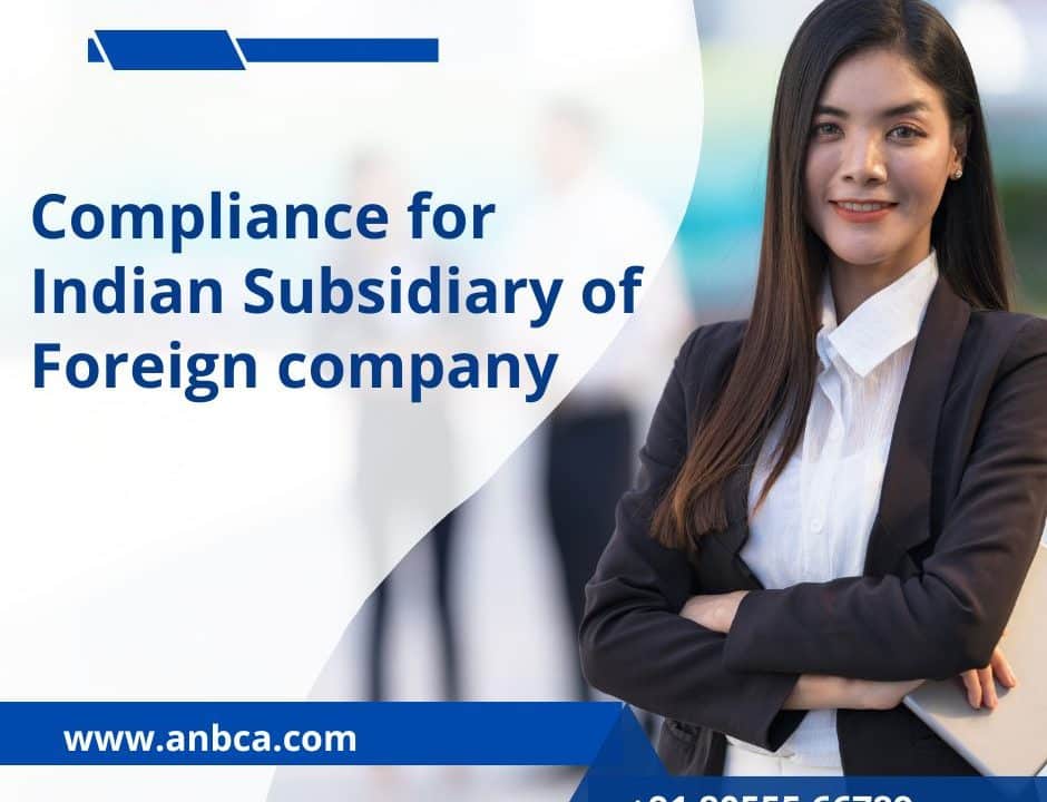 Compliance for Indian subsidiary of foreign company