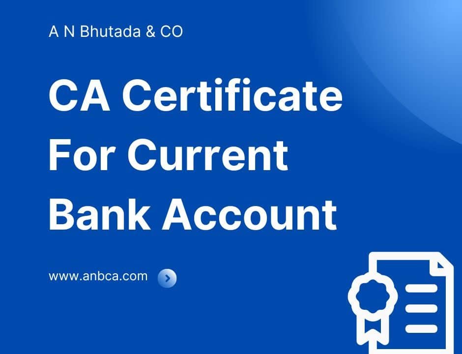 CA Certificate for Current Bank Account