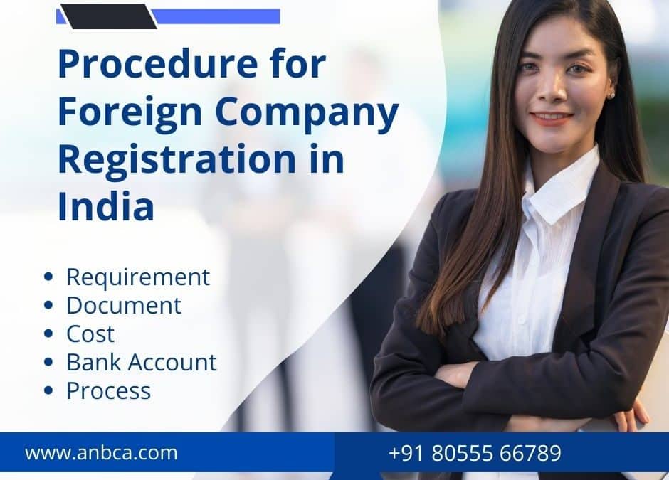 Procedure for Foreign Company Registration in India