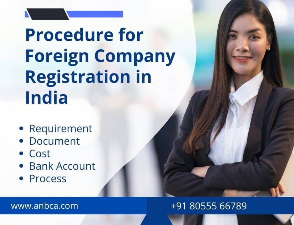 Procedure for Foreign Company Registration in India