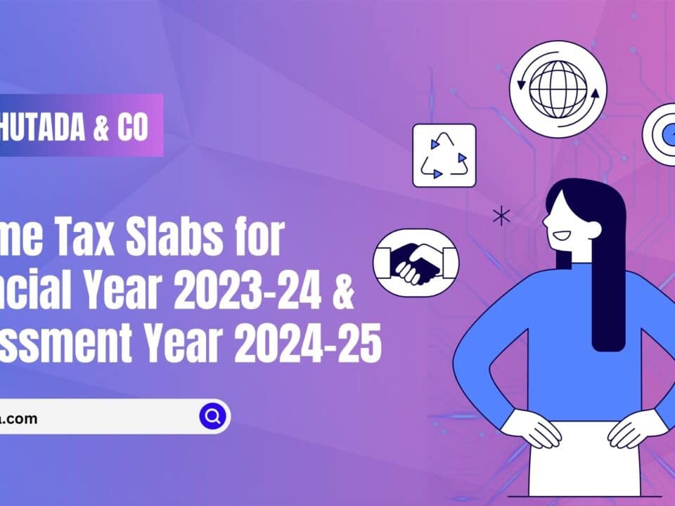 Income Tax Slabs for Financial Year 2023-24 & Assessment Year 2024-25